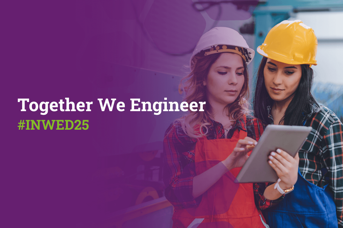 Día Internacional de la Mujer en la Ingeniería 2025: #TogetherWeEngineer